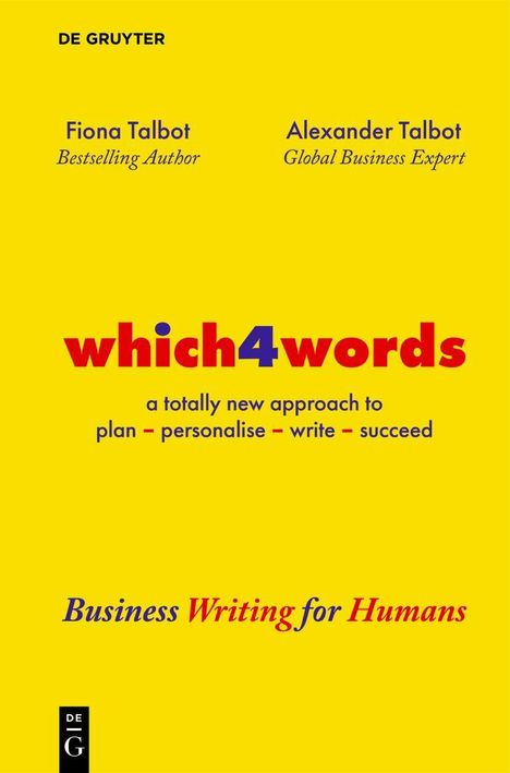 Fiona Talbot, Bestselling Author; Alexander Talbot, Global Business Expert; "which4words", "Business Writing for Humans".