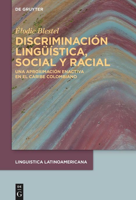 Élodie Blestel: Discriminación lingüística, social y racial, Buch