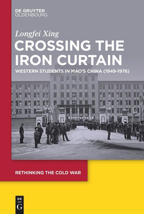 Longfei Xing: Crossing the Iron Curtain, Buch