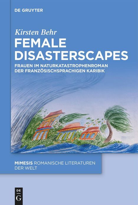 Kirsten Behr: Female Disasterscapes, Buch