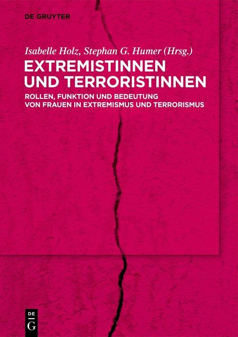Der Titel "Extremistinnen und Terroristinnen" steht in Weiß auf einer rosafarbenen, texturierten Oberfläche.