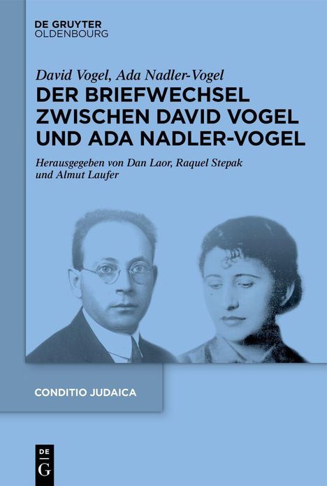 "Der Briefwechsel zwischen David Vogel und Ada Nadler-Vogel" steht über einem blauen Hintergrund mit zwei Porträts.