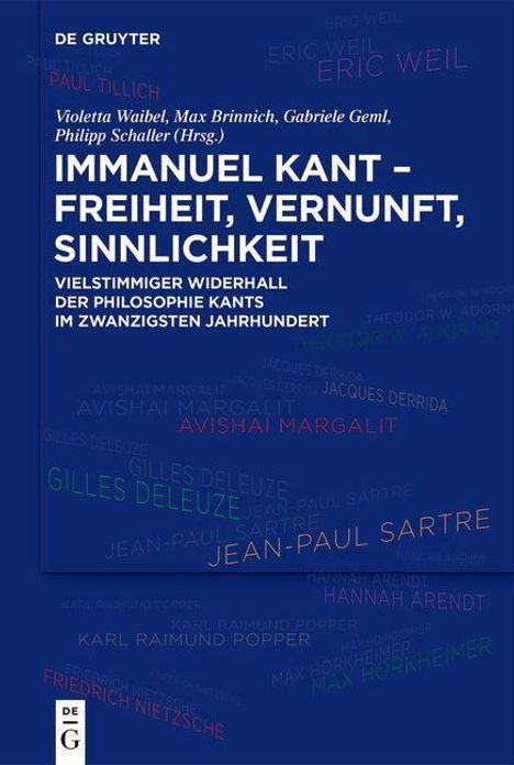 Immanuel Kant - Freiheit, Vernunft, Sinnlichkeit, Buch