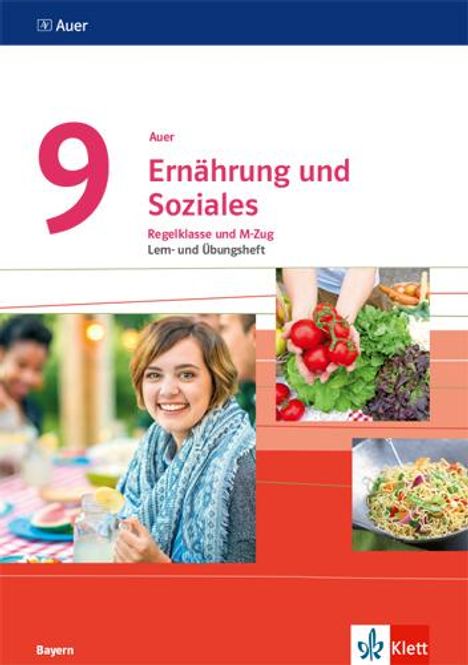 Auer Ernährung und Soziales 9. Lern- und Übungsheft Klasse 9. Ausgabe Bayern, Buch