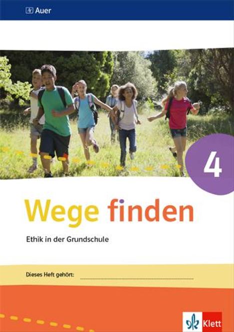 Wege finden Arbeitsheft 4. Ausgabe Sachsen, Sachsen-Anhalt und Thüringen ab 2017, Buch