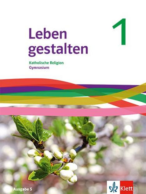 Leben gestalten 1. Schulbuch Klasse 5/6. Ausgabe Baden-Württemberg, Rheinland-Pfalz, Saarland und Niedersachsen, Buch
