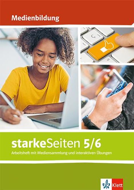 starkeSeiten Medienbildung. Arbeitsheft mit Mediensammlung und interaktiven Übungen Klasse 5/6. Allgemeine Ausgabe, Buch