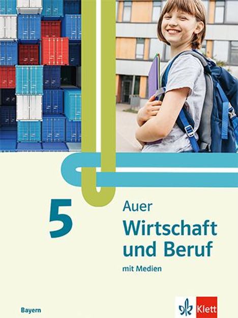 Auer Wirtschaft und Beruf 5. Schulbuch mit Medien Klasse 5. Ausgabe Mittelschule Bayern, Buch