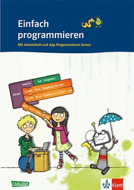 Einfach programmieren. Mit Arbeitsheft und App Programmieren lernen, Buch