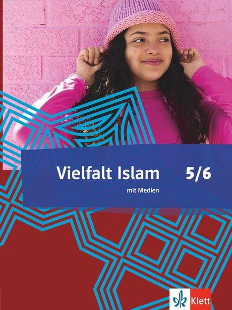 „Vielfalt Islam 5/6 mit Medien“ Text zentral. Ein Mädchen in rosa Mütze vor pinker Wand, geometrische Muster und Logo unten.