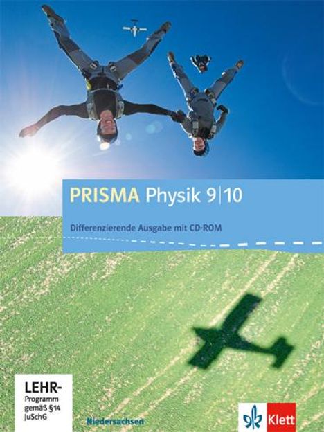 Prisma Physik. Ausgabe für Niedersachsen - Differenzierende Ausgabe. Schülerbuch mit Schüler-CD-ROM 9./10. Schuljahr, Buch