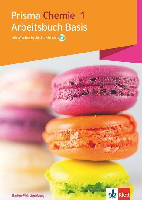 "Prisma Chemie 1 Arbeitsbuch Basis" in orange und pink. Darunter bunte Macarons in Pink, Orange und Gelb. Klett-Logo unten.