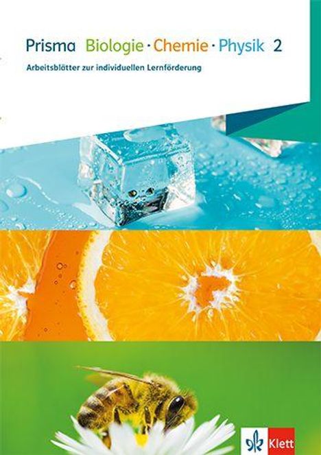 Prisma Biologie, Chemie, Physik 2. Eiswürfel, Orangenscheibe, Biene auf Blume; Klett-Logo unten rechts.