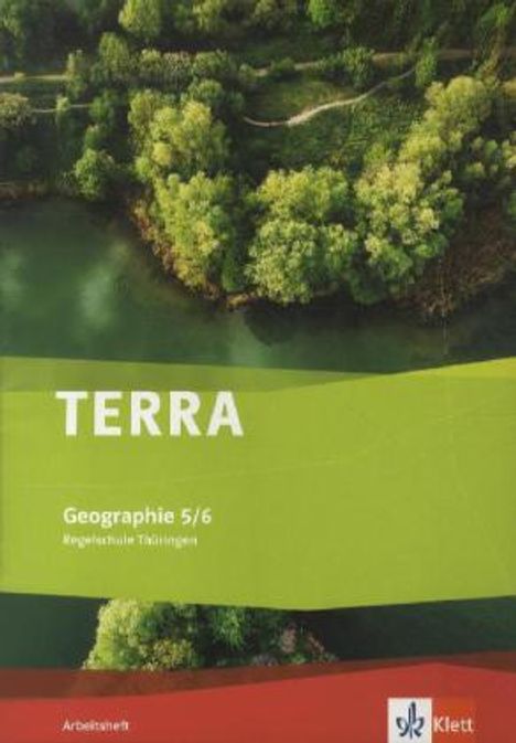 TERRA Geographie für Thüringen - Ausgabe für Regelschulen (Neubearbeitung). Arbeitsheft Klasse 5/6, Buch