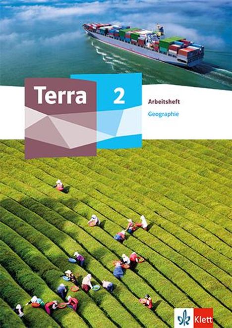 Terra Geographie 2. Arbeitsheft Klasse 7-10, Buch