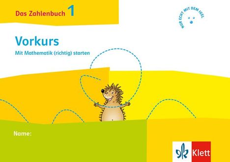 Das Zahlenbuch 1. Igel-Übungsheft Vorkurs Klasse 1, Buch