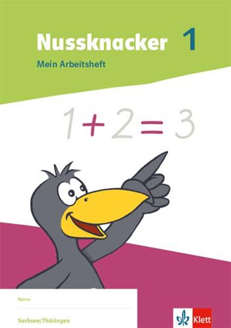 Nussknacker 1. Mein Arbeitsheft Klasse 1. Ausgabe Sachsen und Thüringen, Buch