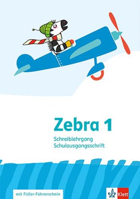 Zebra 1. Schreiblehrgang Schulausgangsschrift Klasse 1, Buch