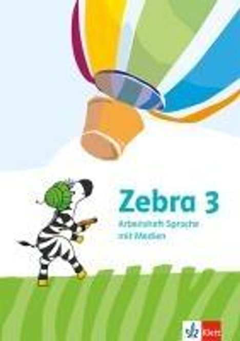 Zebra 3. Arbeitsheft Sprache mit Medien Klasse 3, Buch