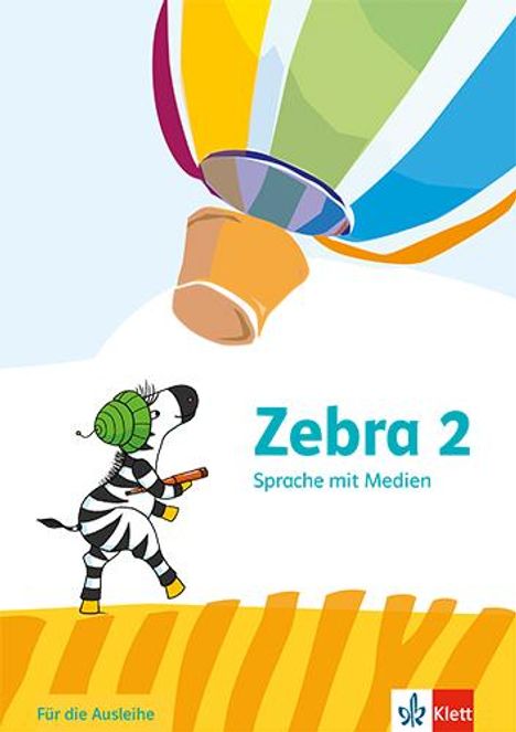 Zebra 2. Arbeitsheft Sprache mit Medien (Ausleihmaterial) Klasse 2, Buch