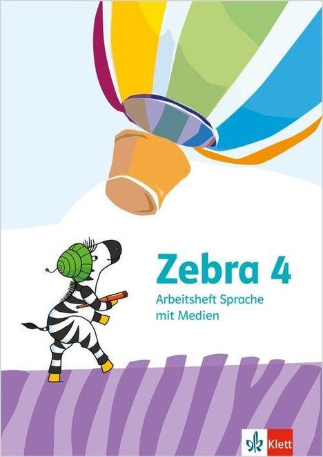 "Zebra 4 Arbeitsheft Sprache mit Medien" steht neben einem Zebra und einem bunten Heißluftballon. Unten das Klett-Logo.