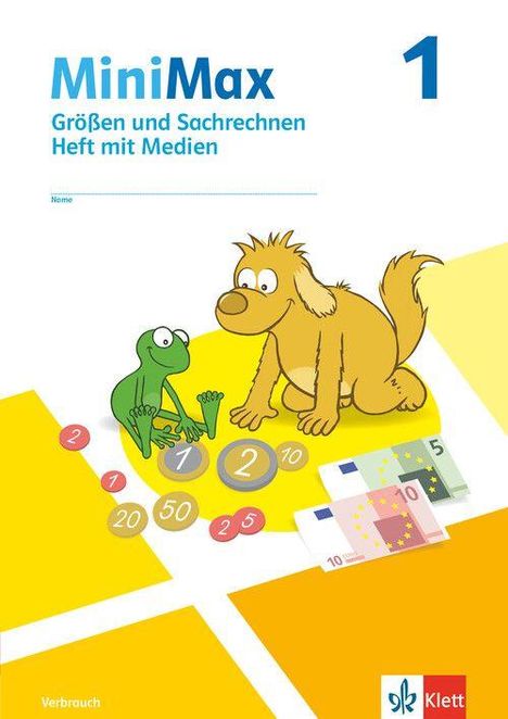 „MiniMax 1. Größen und Sachrechnen Heft mit Medien.“ Ein Hund und Frosch, Geldscheine, Münzen.