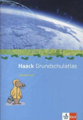 Haack Grundschul-Atlas / Arbeitsheft mit Atlasführerschein 3./4. Schuljahr. Allgemeine Ausgabe, Buch