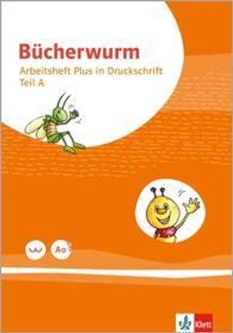 Bücherwurm Fibel. Arbeitsheft PLUS Druckschrift mit Schreibtabelle Klasse 1, Buch
