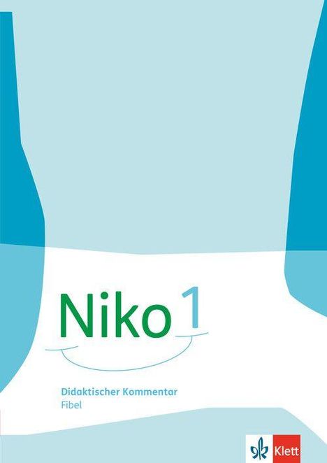 Aufschrift: "Niko 1", "Didaktischer Kommentar", "Fibel". Hintergrund in Blautönen mit Klett-Logo unten rechts.