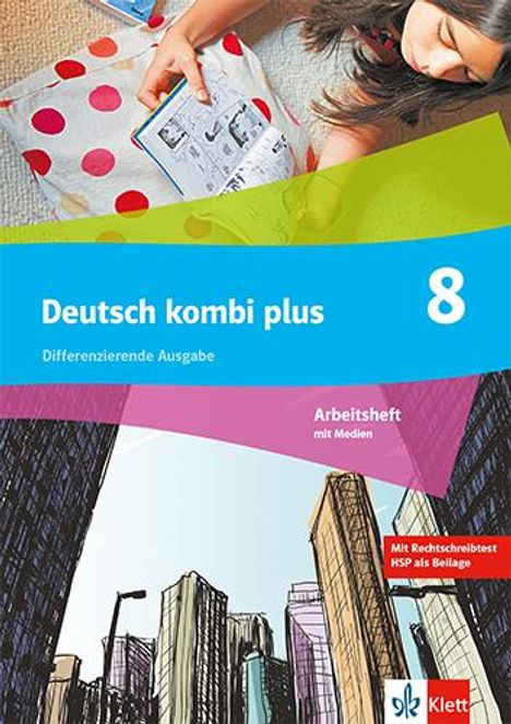 Deutsch kombi plus 8. Arbeitsheft mit Mediensammlung Klasse 8. Differenzierende Ausgabe, 1 Buch und 1 Diverse