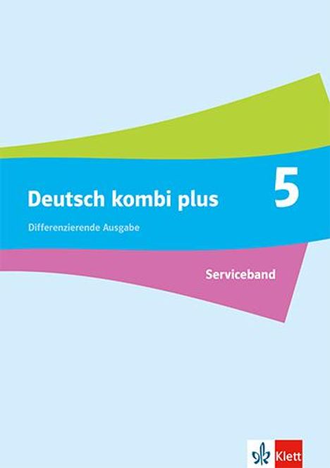 Deutsch kombi plus 5. Serviceband Klasse 5. Differenzierende Ausgabe Baden-Württemberg, Buch