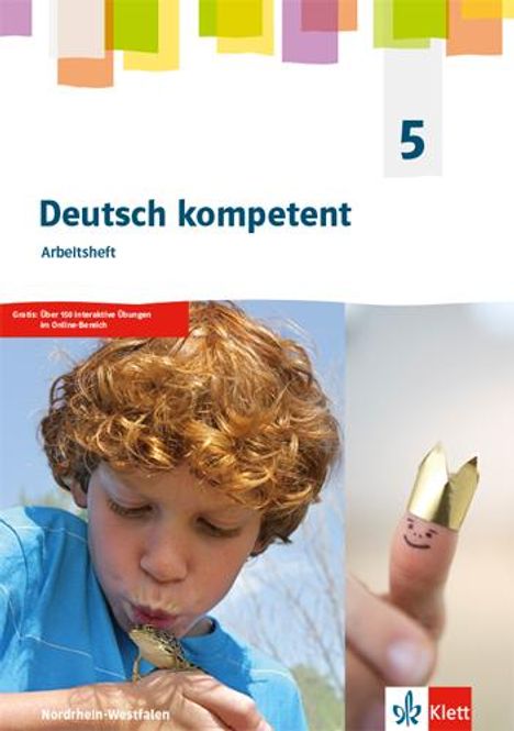 Deutsch kompetent 5. Arbeitsheft Klasse 5. Ausgabe Nordrhein-Westfalen Gymnasium, Buch