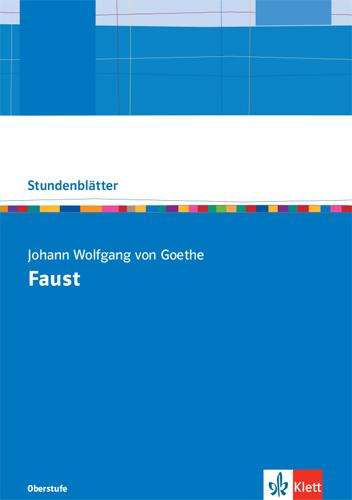 Johann Wolfgang von Goethe: Faust I. Kopiervorlagen mit Unterrichtshilfen, Buch