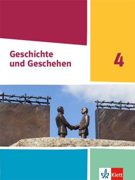 Geschichte und Geschehen 4. Schulbuch Klasse 10 (G9). Ausgabe Hessen, Saarland Gymnasium, Buch