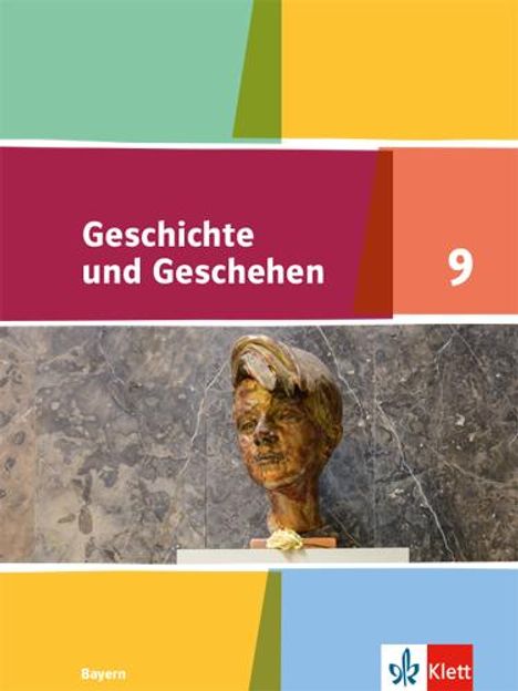 Geschichte und Geschehen 9. Ausgabe Bayern. Schülerbuch Klasse 9, Buch