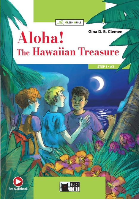 Gina D. B. Clemen: Aloha! The Hawaiian Treasure, Buch