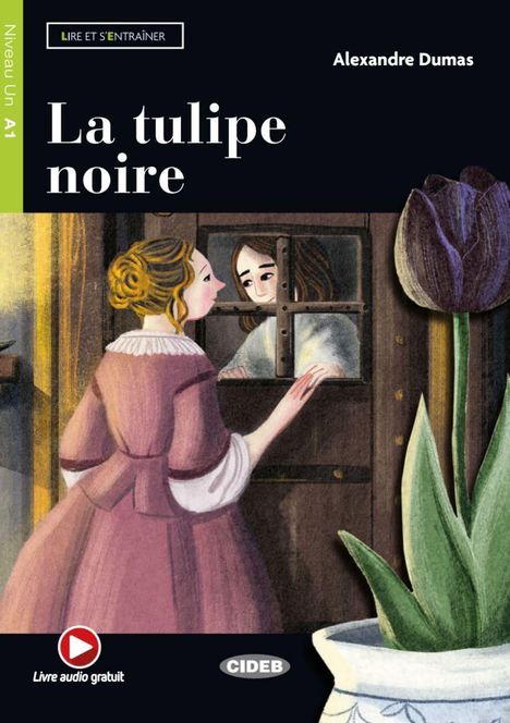 Alexandre Dumas: La tulipe noire, Buch