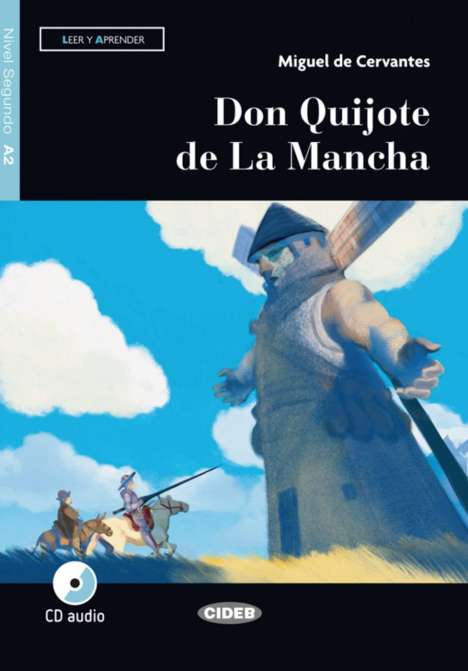 Miguel de Cervantes Saavedra: Don Quijote De La Mancha, Buch