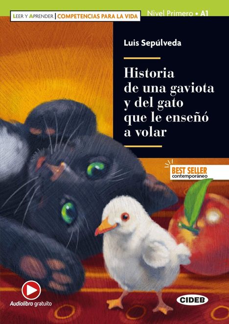 Luis Sepúlveda: Historia de una gaviota y del gato que le enseñó a volar, Buch