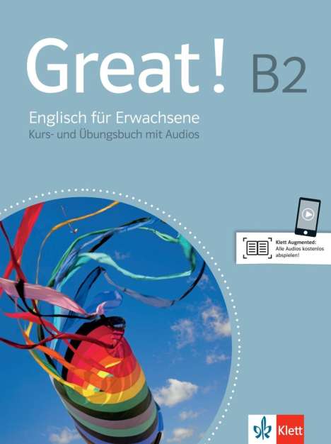 Great! B2 Lehr- und Arbeitsbuch + 2 Audio-CDs, Buch