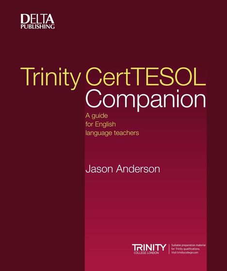 Jason Anderson: Trinity CertTESOL Companion, Buch