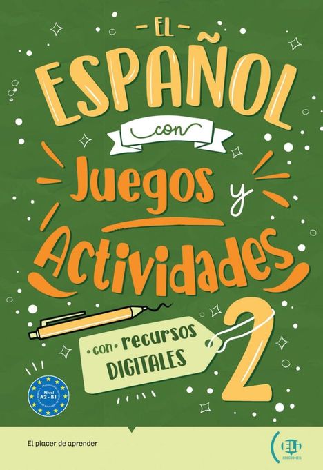 El español con juegos y actividades 2, Buch