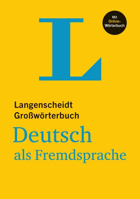 Langenscheidt Großwörterbuch Deutsch als Fremdsprache - mit Online-Wörterbuch, 1 Buch und 1 Diverse