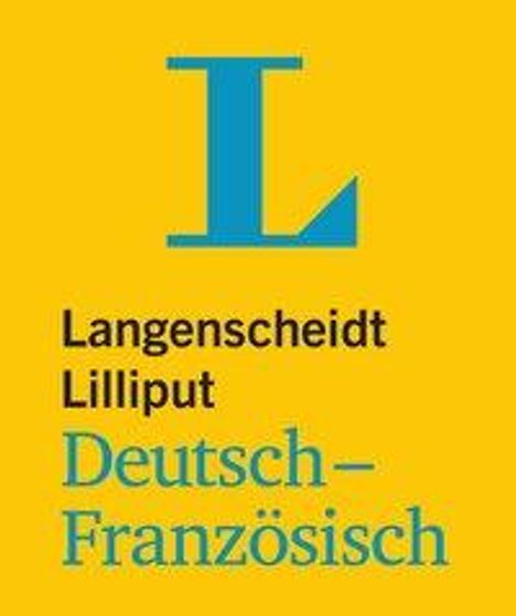 Langenscheidt Lilliput Deutsch-Französisch - im Mini-Format, Buch