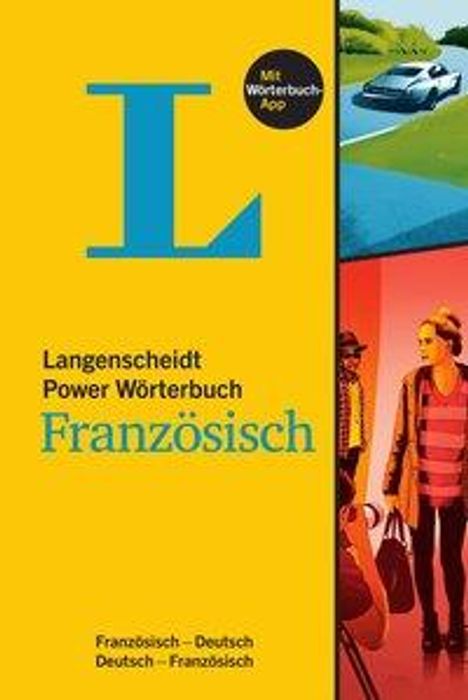 Langenscheidt Power Wörterbuch Französisch - Buch mit Wörterbuch-App, 1 Buch und 1 Diverse