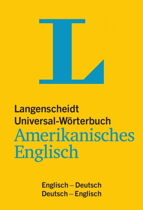 Langenscheidt Universal-Wörterbuch Amerikanisches Englisch - mit Tipps für die Reise, Buch
