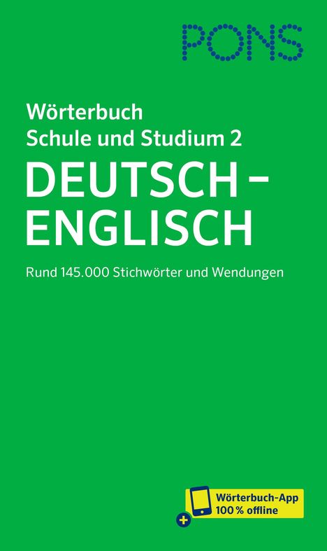 PONS Wörterbuch Schule und Studium Deutsch - Englisch, Band 2, 1 Buch und 1 Diverse