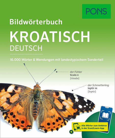 Text: "Bildwörterbuch Kroatisch Deutsch", "16.000 Wörter & Wendungen", "der Schmetterling", "der Fühler", "PONS". Ein Schmetterling.