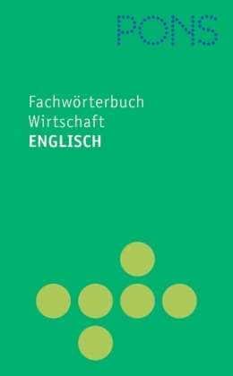 Wirtschaft, Englisch-Deutsch, Deutsch-Englisch, Buch