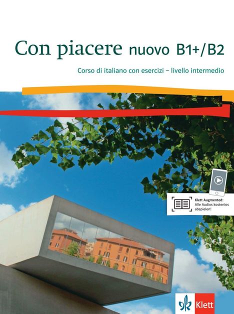 Con piacere nuovo B1+/B2. Corso di italiano + audio online, Buch